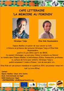 Read more about the article Café littéraire :’La mémoire au féminin’ avec Véronique Tadjo et Elise Rida Musomandera