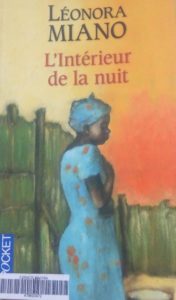 Read more about the article Le  livre de la semaine: L’intérieur de la nuit par Léonora Miano